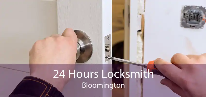 24 Hours Locksmith Bloomington