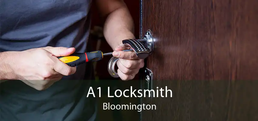 A1 Locksmith Bloomington