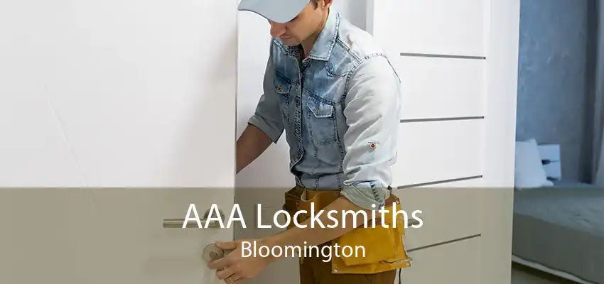 AAA Locksmiths Bloomington