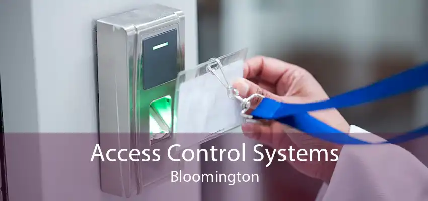 Access Control Systems Bloomington