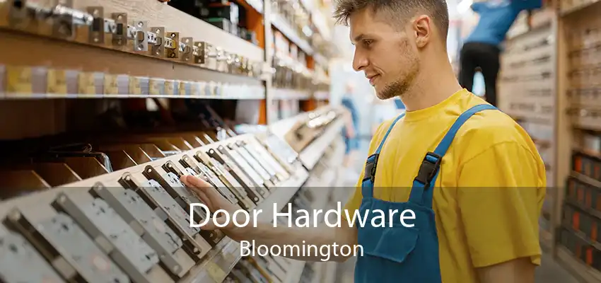 Door Hardware Bloomington