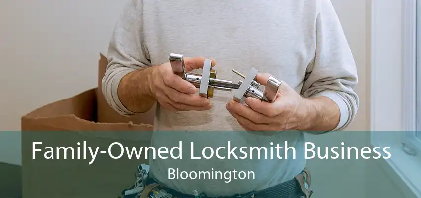 Family-Owned Locksmith Business Bloomington