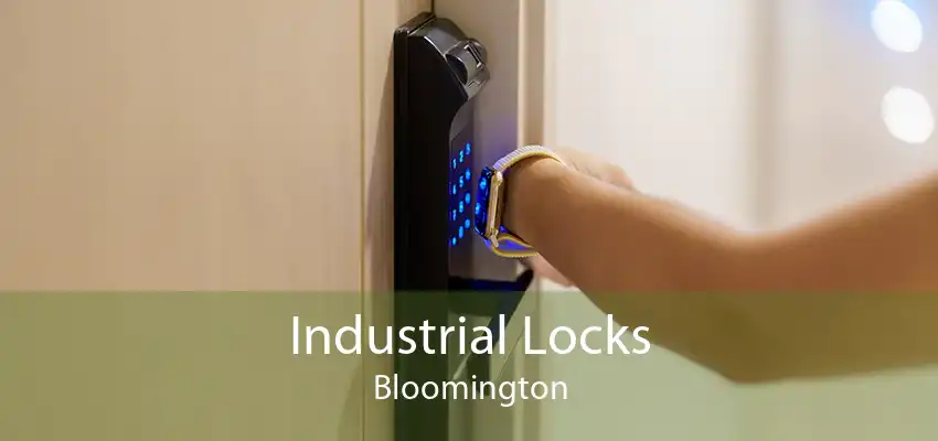 Industrial Locks Bloomington