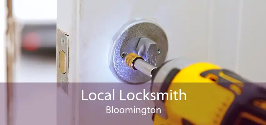 Local Locksmith Bloomington