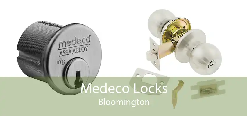 Medeco Locks Bloomington